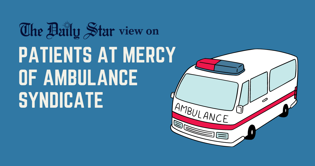 Break the syndicate of ambulance owners