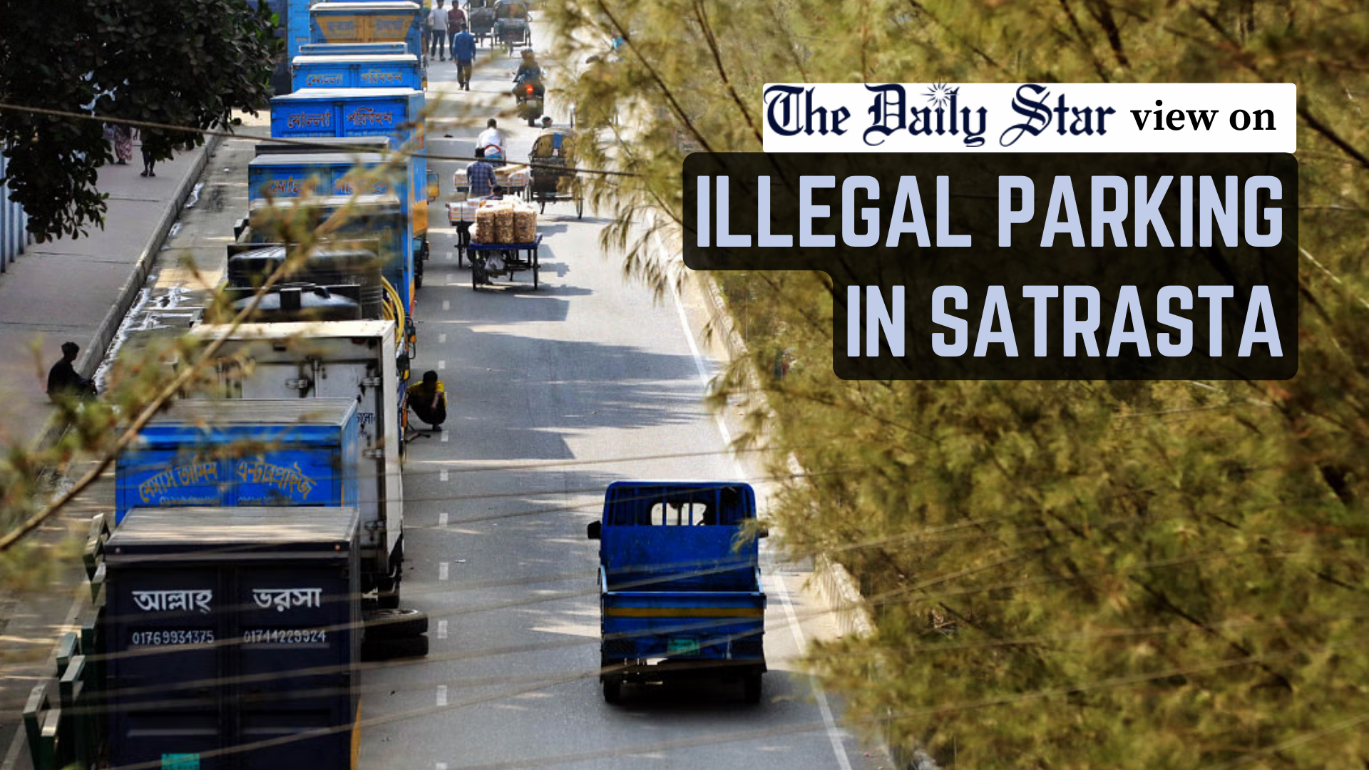 Illegally parked trucks are causing commuter suffering