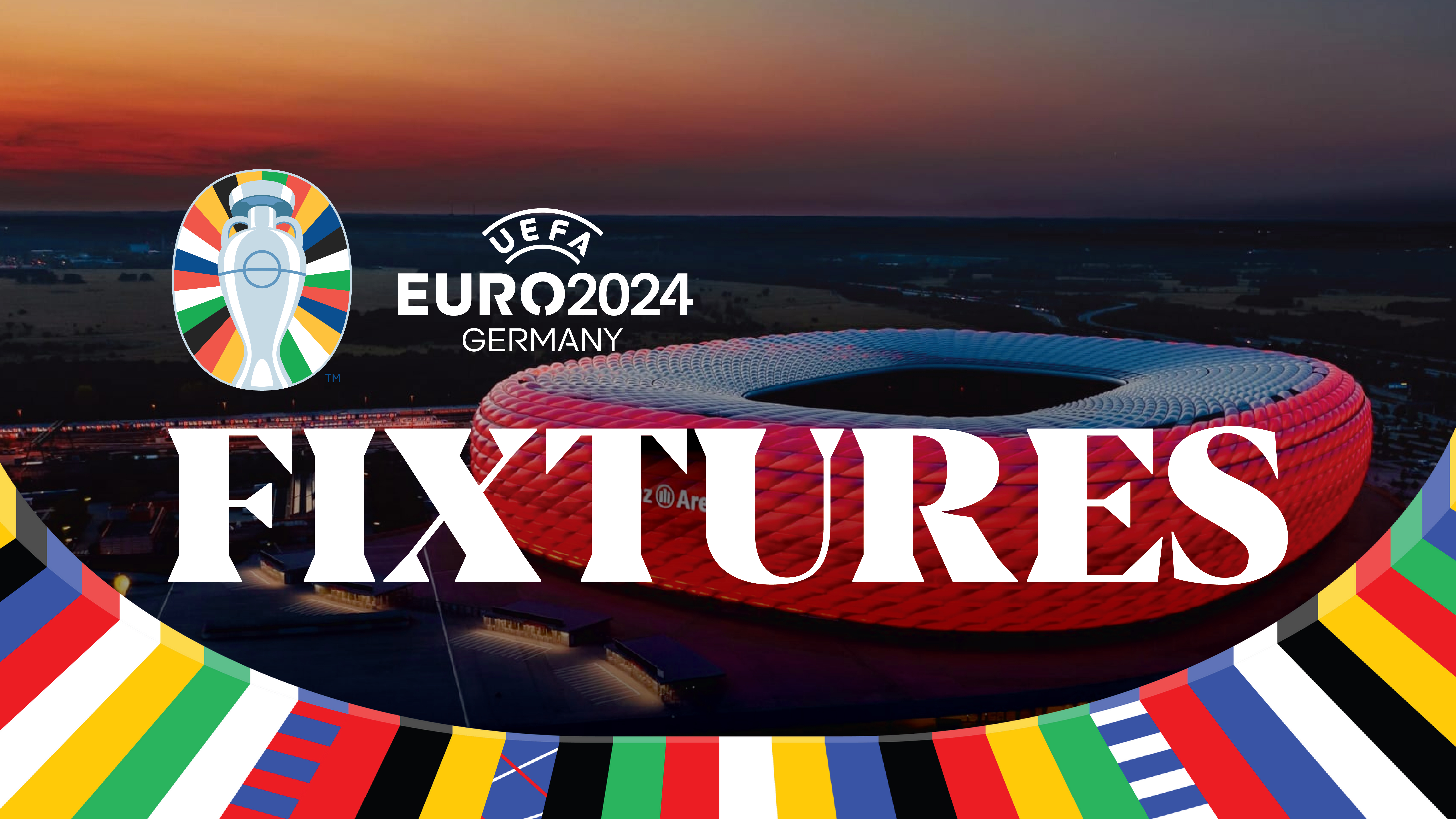 Euro 2024: Fixtures