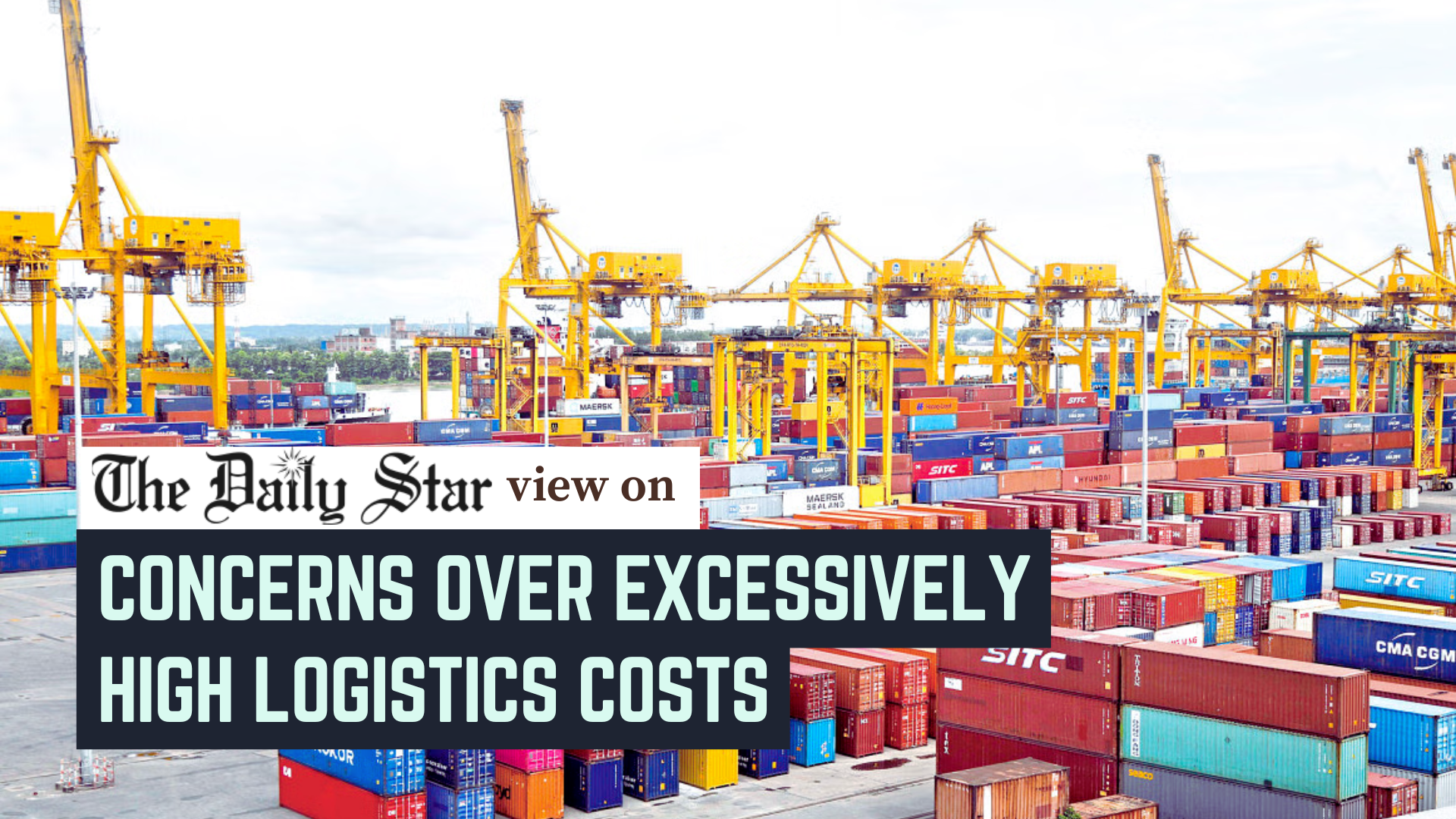 Bangladesh's logistics sector needs an overhaul