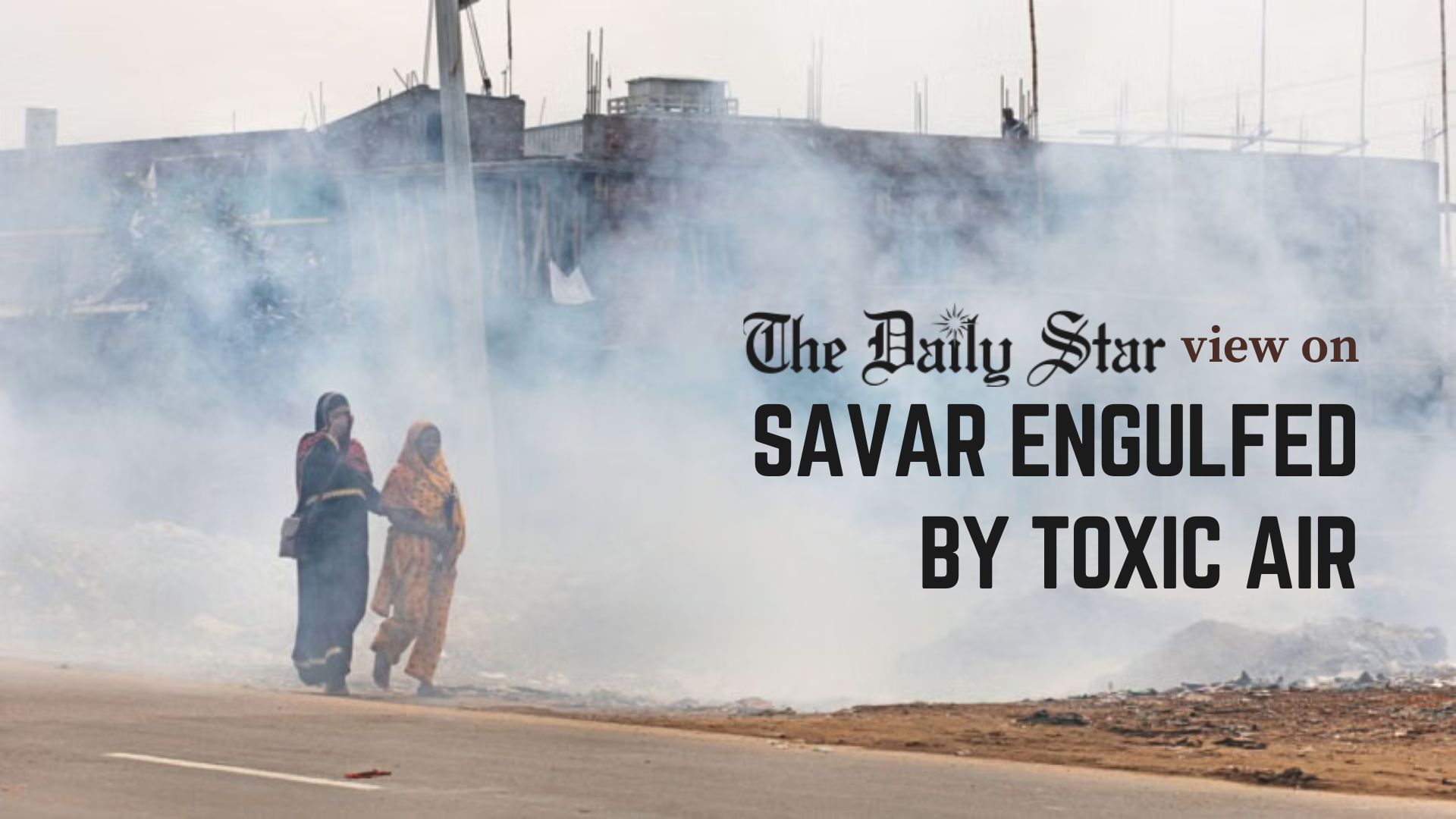 Save Savar from toxic air