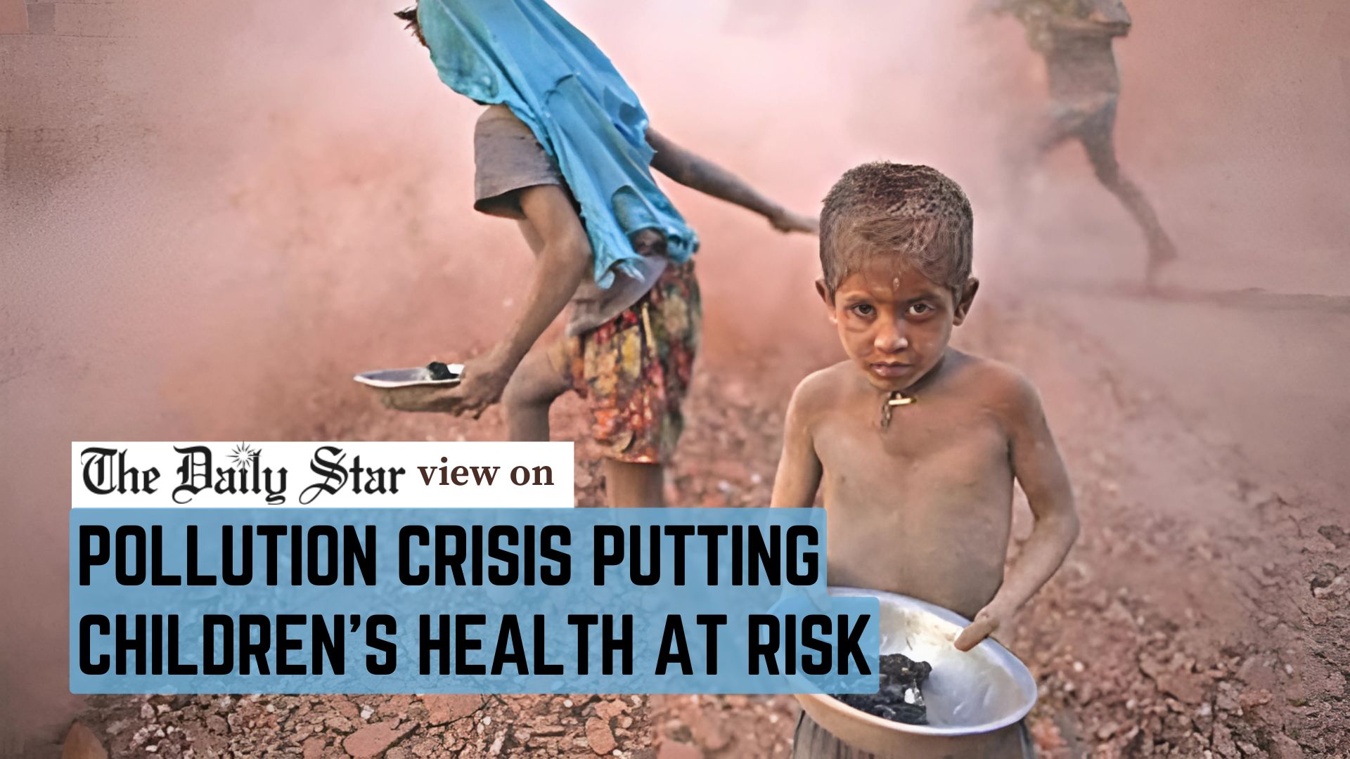 Pollution is killing our children