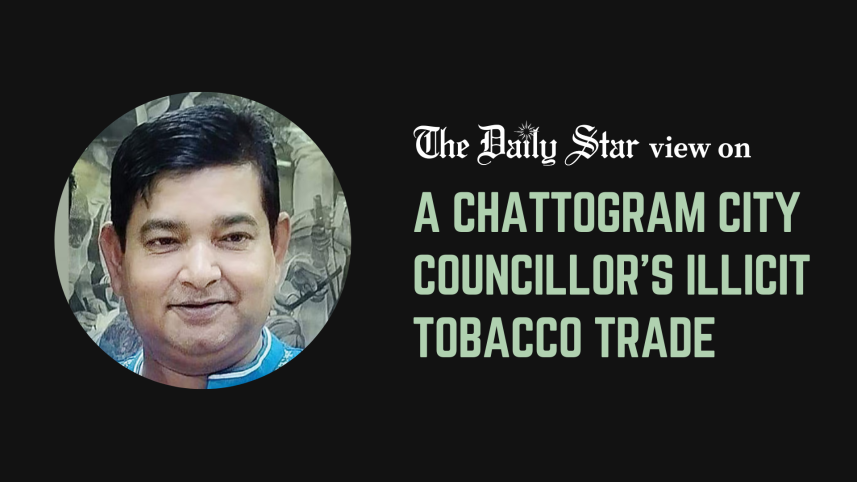 a chattogram city councillors illicit tobacco trade